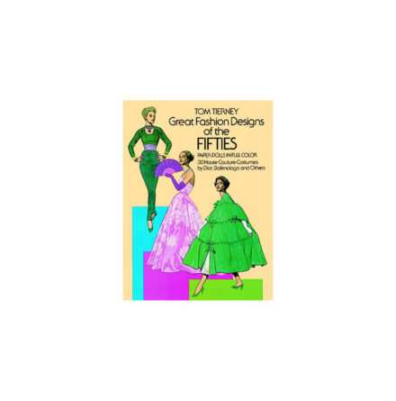 Great Fashion Designs of the Fifties
